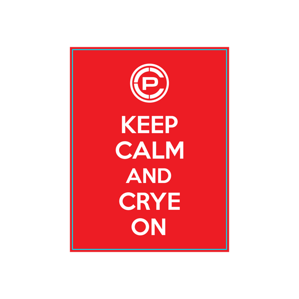 Keep Calm and Crye On Vinyl Sticker