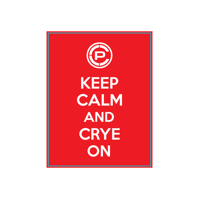 Keep Calm and Crye On Vinyl Sticker